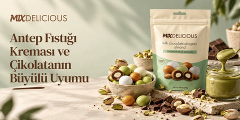 Antep fıstıklı çikolata ve Antep fıstığı kremalı çikolata – Mix Delicious